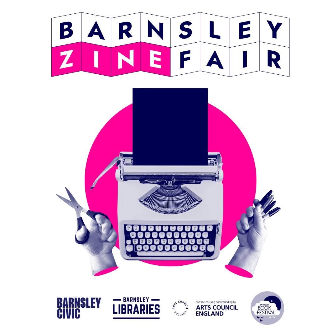 Coming Soon To Barnsley Zine Fair August 9th